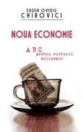 Noua economie: ABC pentru viitorii milionari
