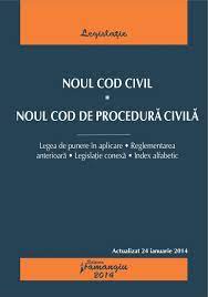 Noul Cod civil ; Noul Cod de procedură civilă