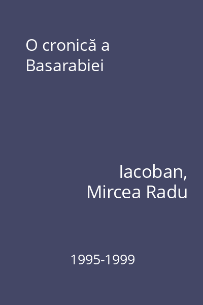 O cronică a Basarabiei