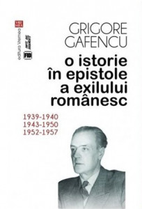 O istorie în epistole a exilului românesc : (1939-1940; 1943-1950; 1952-1957)