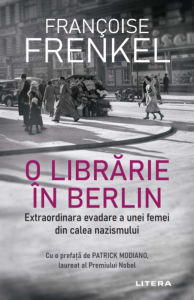 O librărie în Berlin : extraordinara evadare a unei femei din calea nazismului