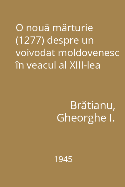O nouă mărturie (1277) despre un voivodat moldovenesc în veacul al XIII-lea