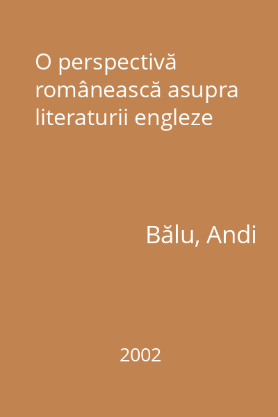 O perspectivă românească asupra literaturii engleze