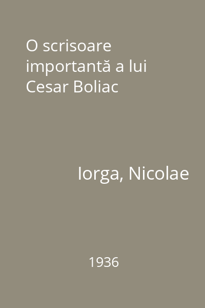 O scrisoare importantă a lui Cesar Boliac