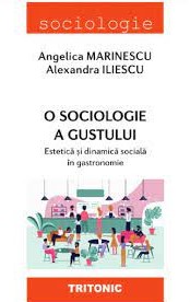 O sociologie a gustului : estetică şi dinamică socială în gastronomie