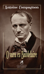 O vară cu Baudelaire