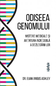 Odiseea genomului : mistere medicale și aventura incredibilă a dezlegării lor