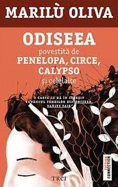 Odiseea povestită de Penelopa, Circe, Calypso şi celelalte