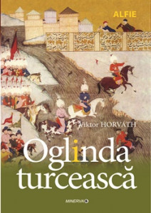Oglinda turcească : roman