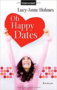 Oh happy dates : roman