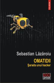 Omatidii : şarada unui hacker