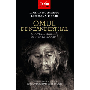 Omul de Neanderthal : o poveste rescrisă de știință modernă