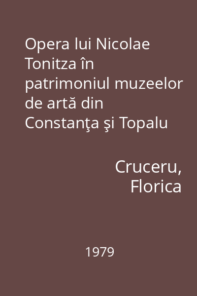 Opera lui Nicolae Tonitza în patrimoniul muzeelor de artă din Constanţa şi Topalu