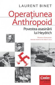 Operațiunea Anthropoid : povestea asasinării lui Heydrich