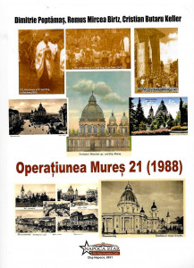 Operaţiunea Mureş 21 : (1988)