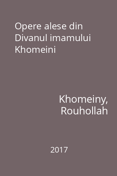 Opere alese din Divanul imamului Khomeini