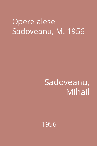 Opere alese Sadoveanu, M. 1956