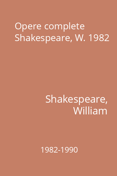 Opere complete Shakespeare, W. 1982