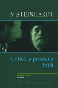 Opere Steinhardt, N. 2008- Vol.10: Critică la persoana întâi