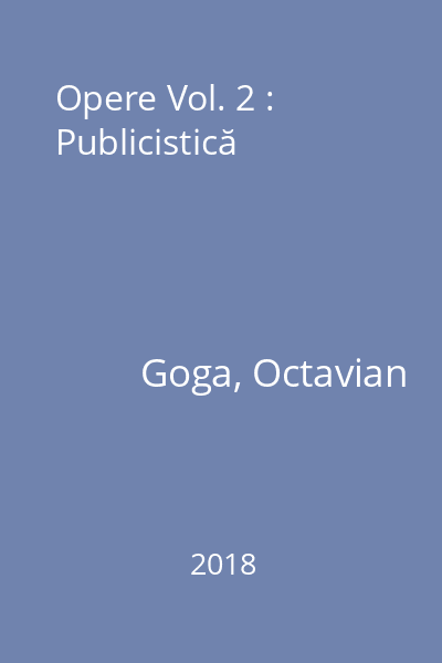 Opere Vol. 2 : Publicistică