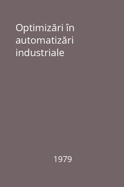 Optimizări în automatizări industriale