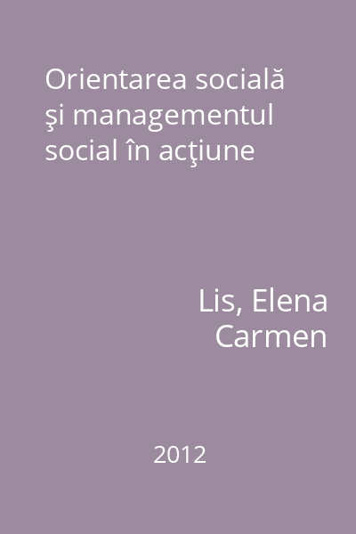 Orientarea socială şi managementul social în acţiune
