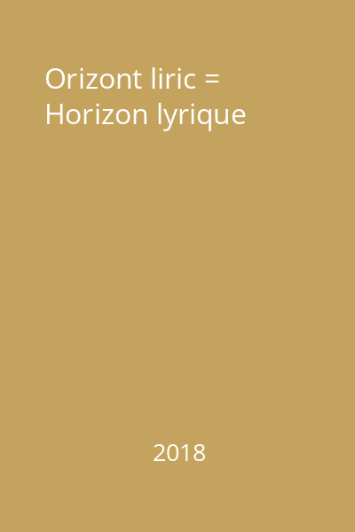 Orizont liric = Horizon lyrique
