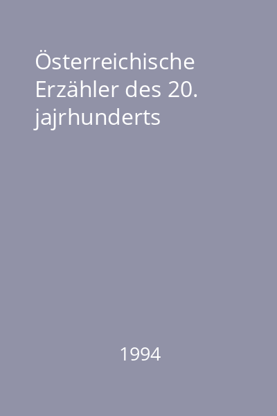 Österreichische Erzähler des 20. jajrhunderts