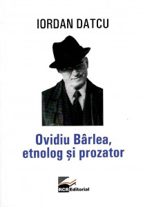 Ovidiu Bârlea, etnolog şi prozator