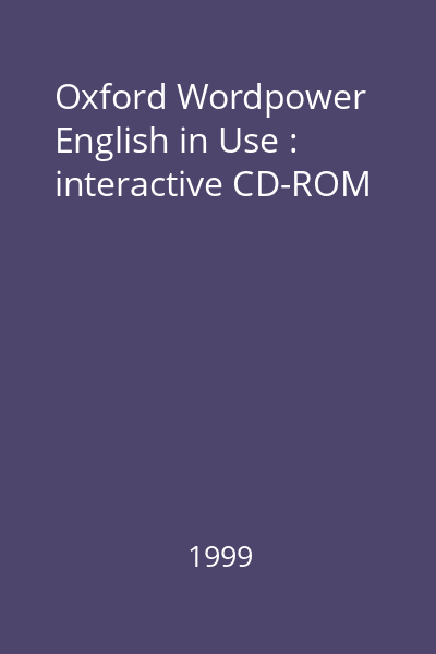 Oxford Wordpower English in Use : interactive CD-ROM