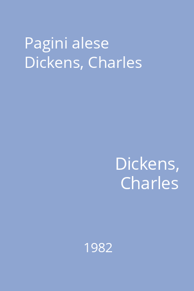 Pagini alese Dickens, Charles