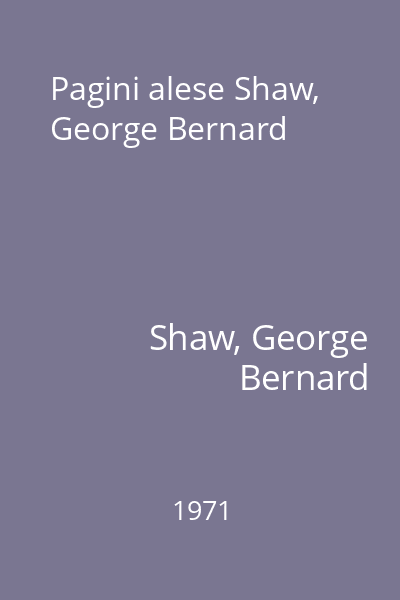 Pagini alese Shaw, George Bernard