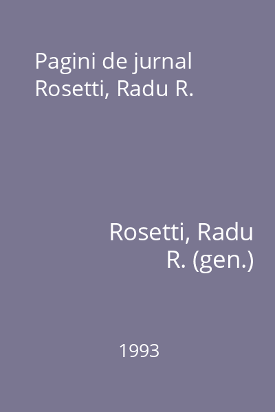 Pagini de jurnal Rosetti, Radu R.