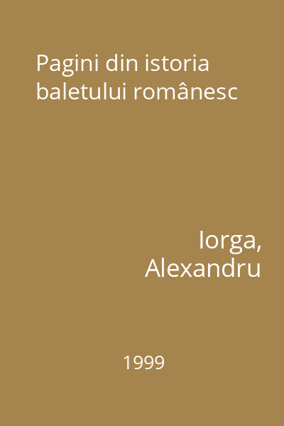 Pagini din istoria baletului românesc