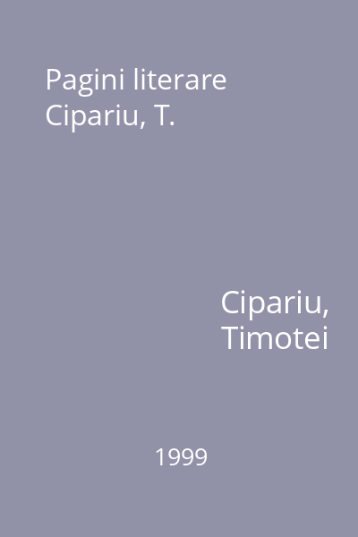 Pagini literare Cipariu, T.