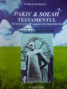 Pakiv & Solah : testamentul demnității și libertății rromilor
