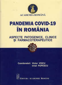 Pandemia Covid-19 în România : aspecte patogenice, clinice şi farmacoterapeutice