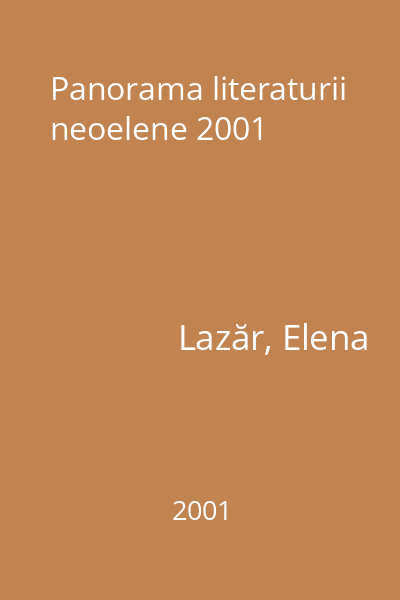 Panorama literaturii neoelene 2001