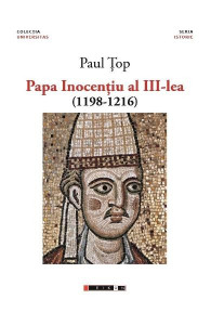 Papa Inocenţiu al III-lea : (1198-1216)