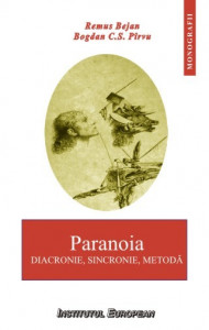 Paranoia : diacronie, sincronie, metodă