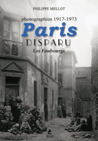 Paris disparu : les faubourgs