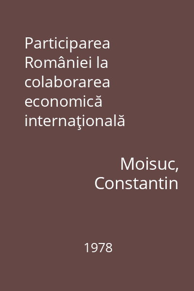 Participarea României la colaborarea economică internaţională