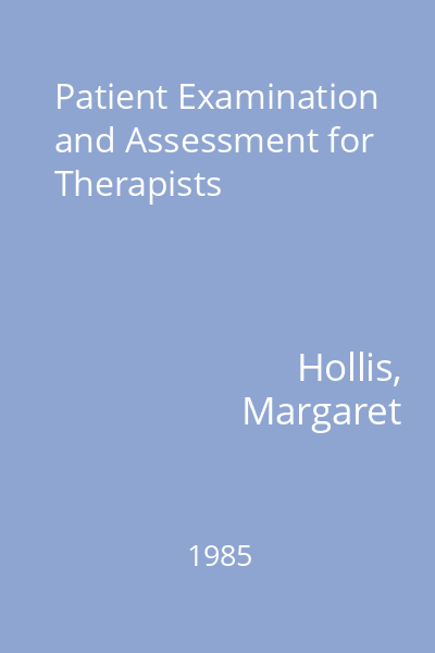 Patient Examination and Assessment for Therapists