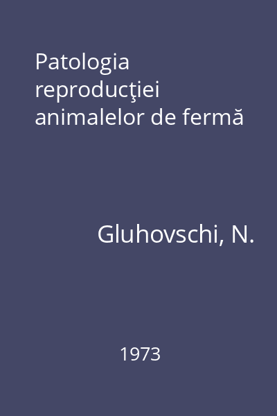 Patologia reproducţiei animalelor de fermă
