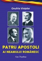 Patru apostoli ai neamului românesc : Onisifor Ghibu, Iuliu Maniu, Alexandru Borza, Iuliu Haţieganu