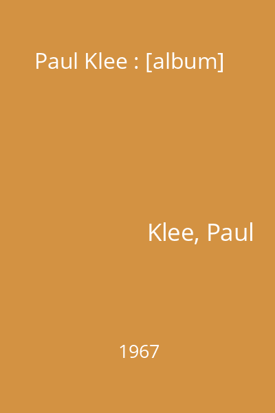 Paul Klee : [album]