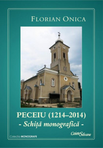 Peceiu (1214-2014) : schiță monografică