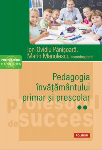 Pedagogia învăţământului primar şi preşcolar Vol. 2