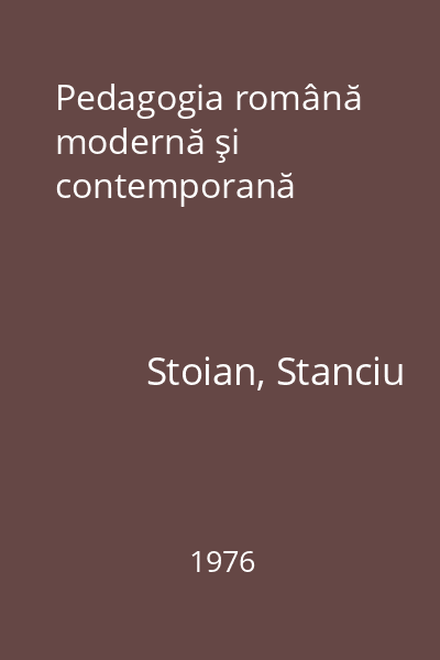 Pedagogia română modernă şi contemporană