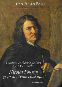 Peinture et théorie de l 'art au XVIIe siècle : Nicolas Poussin et la doctrine classique
